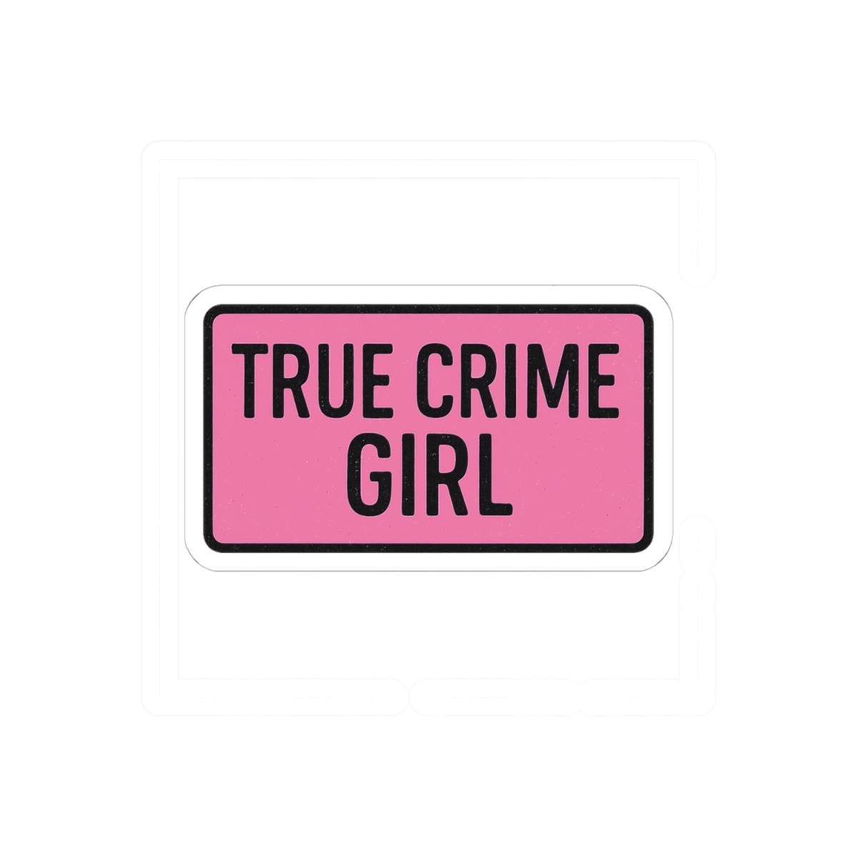 True Crime Girl Cute Vinyl Sticker Decal - alternate angle 1, merchandise
