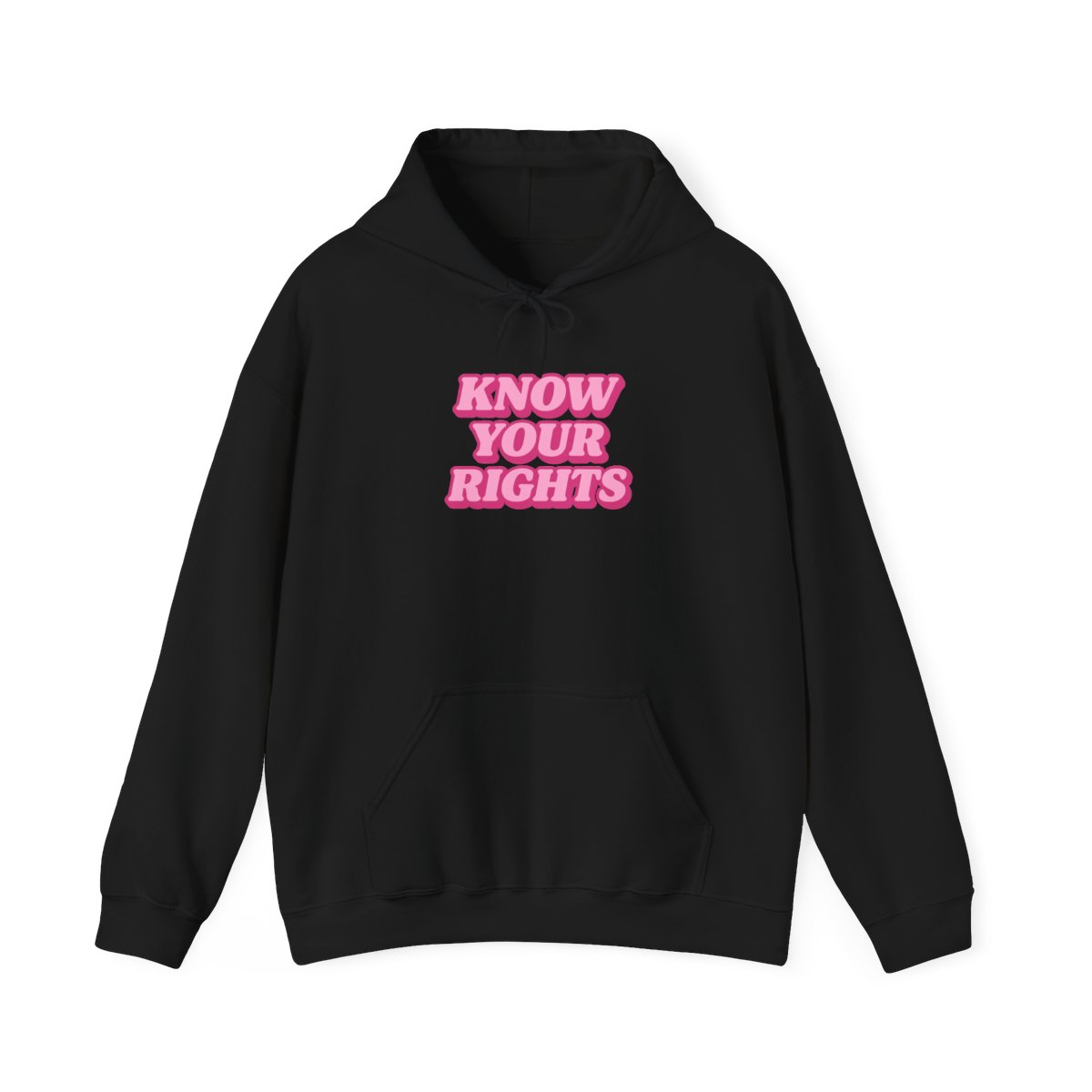 Know Your Rights Empowering Statement Hoodie