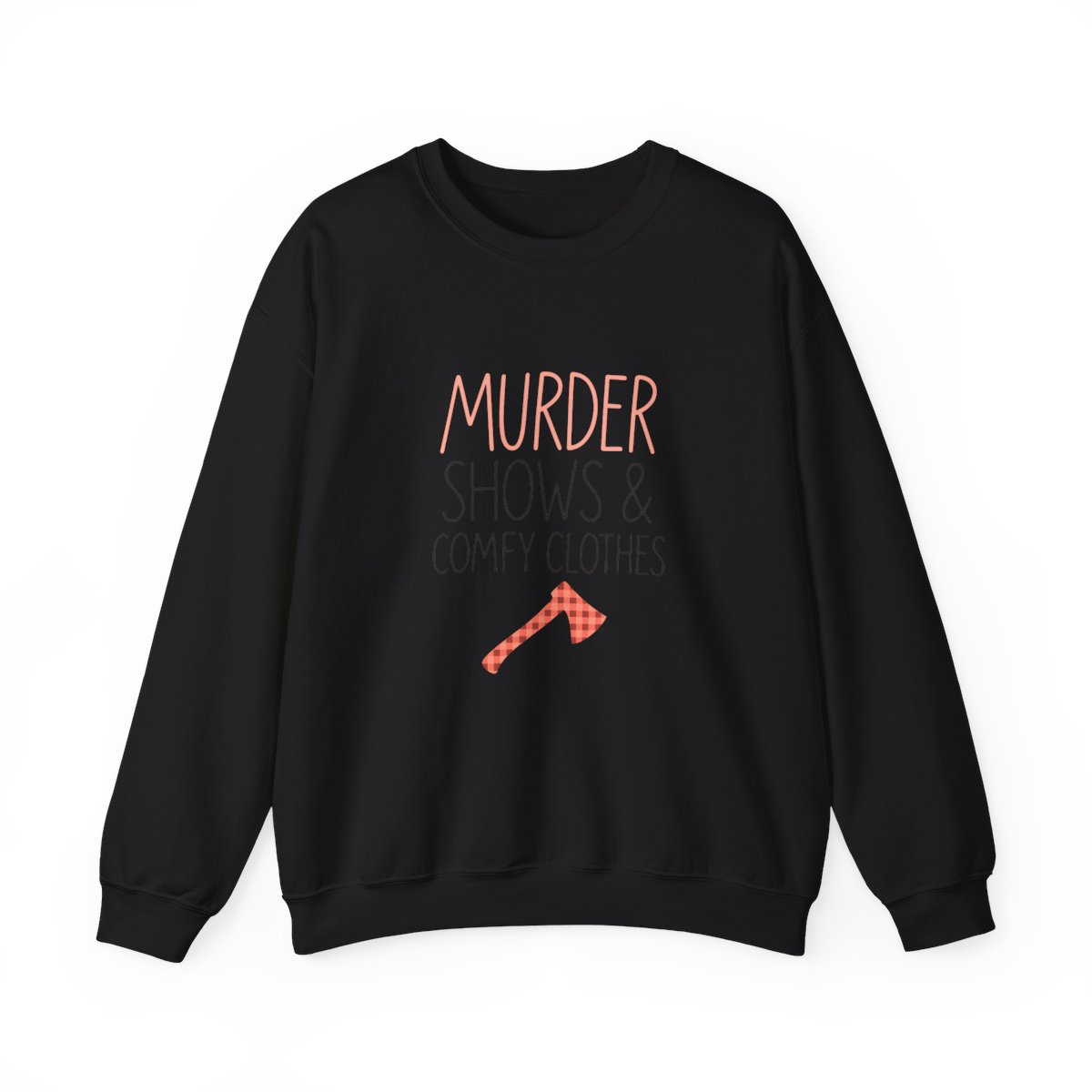 Murder Shows & Comfy Clothes Cozy Sweatshirt - alternate angle 3, merchandise
