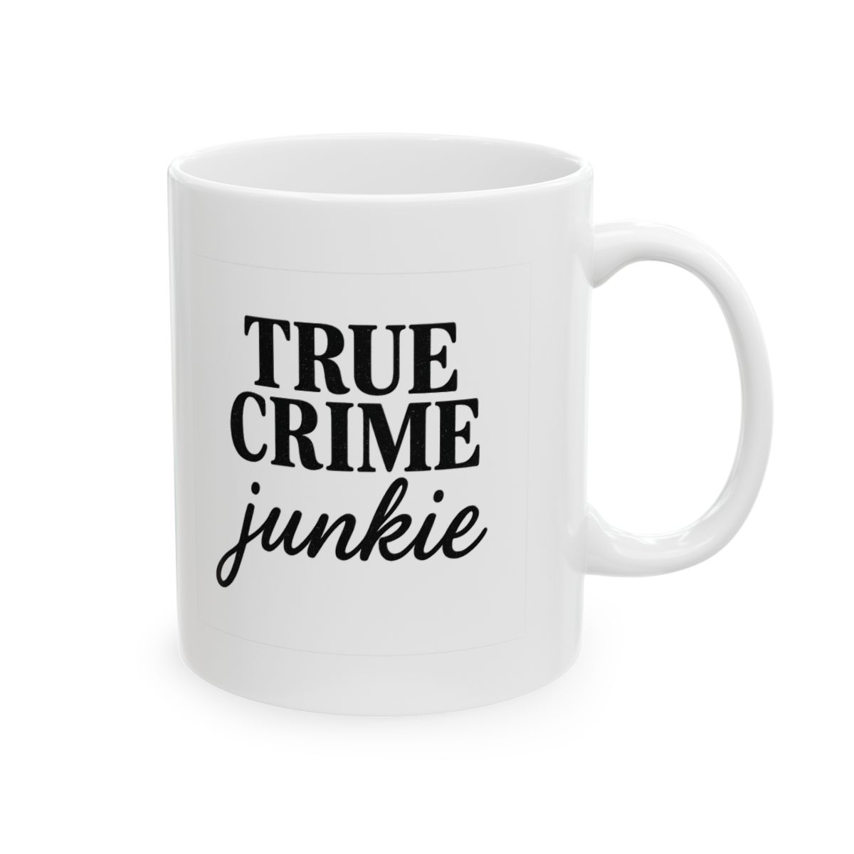 True Crime Junkie Script | True Crime Mug, Podcast Gift, Coffee Cup