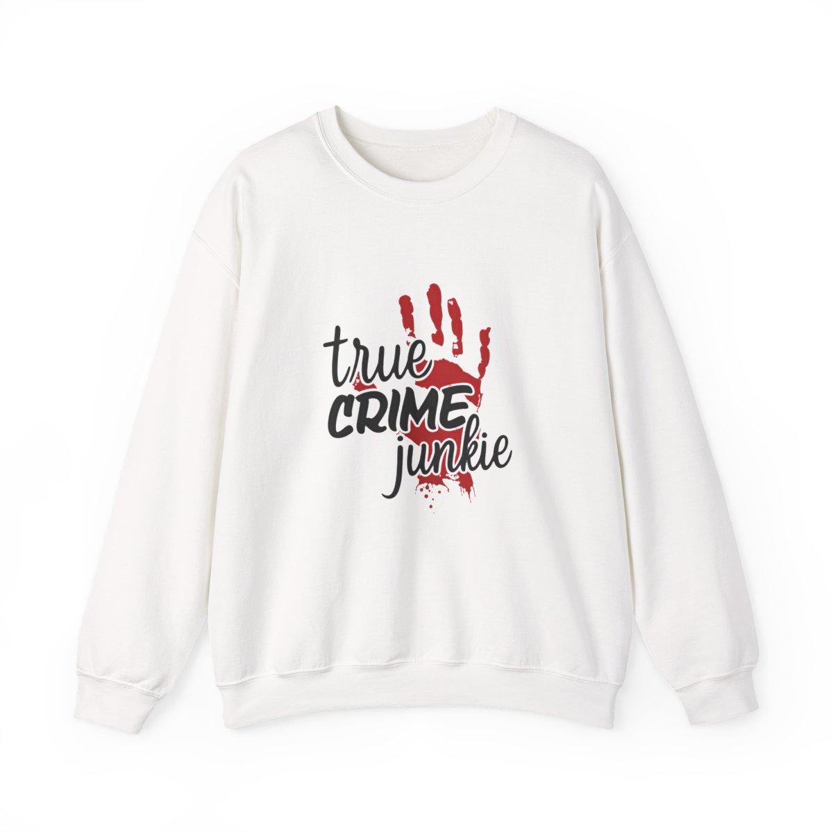 White Sweatshirts with the text "true CRIME junkie" in black and red. A red handprint and blood splatter graphic are also featured on the shirt. The shirt has a crew neck and short sleeves
